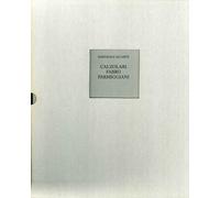 Essenziale all'Arte. Calzolari, Parmiggiani, Fabro - [Gli Ori]