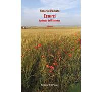 Esserci. Apologia dell'assenza