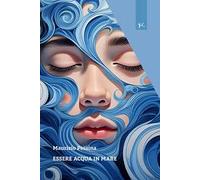 Essere acqua in mare