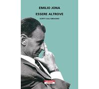 Essere altrove. Saggi sull’ebraismo