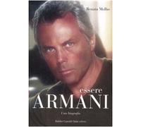 Essere Armani. Una biografia