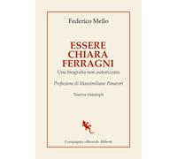 Essere Chiara Ferragni - Mello Federico