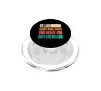 Essere come sottrazione e fare la differenza divertente insegnante di matematica PopSockets PopGrip per MagSafe
