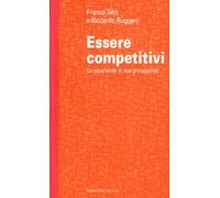 Essere competitivi. Le esperienze di due protagonisti