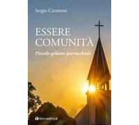 Essere comunità. Piccolo galateo parrocchiale