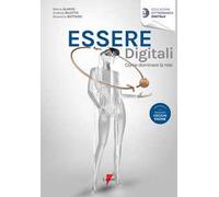 Essere digitali. Come dominare la rete