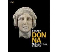 Essere donna nell'antica Pompei