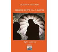 Essere e corpo in J.P. Sartre