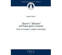 «Essere» e «divenire» nel «Timeo» greco e armeno. Studio terminologico e indagine traduttologica