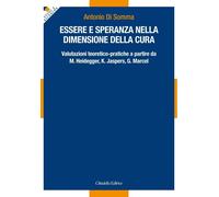 Essere e speranza nella dimensione della cura - [Cittadella]