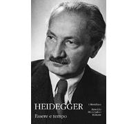Essere e tempo. Testo tedesco a fronte - 2006 - Mondadori