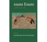essere Essere: Antologia 2022 - 1992