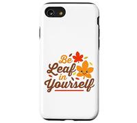 Essere foglia in te stesso credere carino Kawaii Ringraziamento Custodia per iPhone SE (2020) / 7 / 8