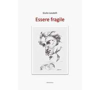 Essere Fragile