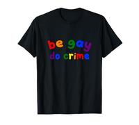 Essere Gay Fare Crimine LGBTQ Rainbow Gay Pride Maglietta