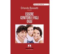 Essere genitori e figli oggi
