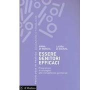 Essere genitori efficaci. Programmi di sostegno alle competenze genitoriali