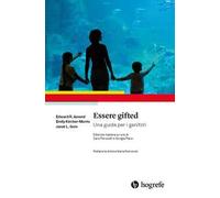 Essere gifted. Una guida per i genitori