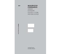 Essere giusti con Heidegger. Cronistoria di una svolta