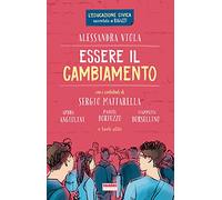 Essere il cambiamento