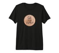 Essere Il Cambiamento Lincoln Penny. Motivazionale & Inspirational Maglietta Premium