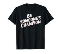 Essere Il Campione di Qualcuno. Motivazionale Maglietta