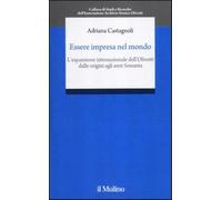 Essere impresa nel mondo. L'espansione internazionale della Olivetti dalle...