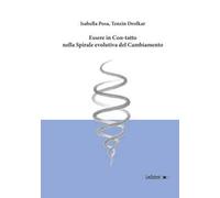 Essere in con-tatto nella spirale evolutiva del cambiamento