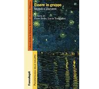 Essere in gruppo. Modelli e interventi