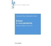 Essere in una pandemia. Filosofia, medicina e Covid-19