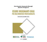 Essere insegnanti oggi. Per una rinnovata professionalità. Indagine dicembre 2025