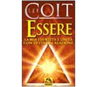 Essere. La mia identità e unità con tutta la creazione