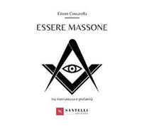 Essere massone tra riservatezza e profanità