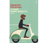 Essere Nanni Moretti
