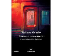 Essere o non essere. La nuova indagine del re degli stracci