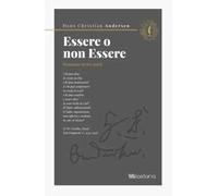 Essere o non essere. Romanzo in tre parti