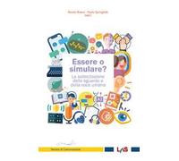 Essere o simulare? La sollecitazione dello sguardo e della voce umana