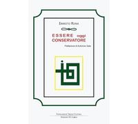 Essere oggi conservatore