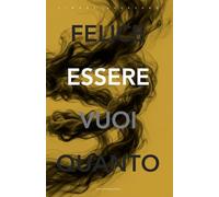 ESSERE: Pacificare le radici, le relazioni e il denaro per rivelare chi sei veramente.