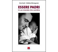 Essere padri in un mondo che cambia