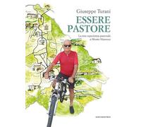 Essere pastore. La mia esperienza pastorale a Monte Marenzo