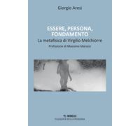 Essere, persona, fondamento. Il contributo alla metafisica di Vir
