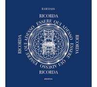 Essere qui, adesso - Dass Ram