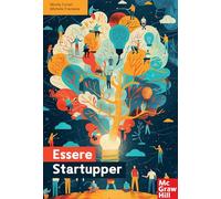 Essere startupper. Il primo manuale diffuso sulle startup