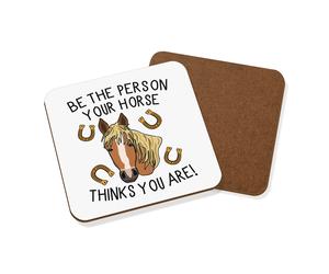 Essere The Persona il Tuo Cavallo Thinks You Are Sottobicchiere Pazzo Donna Uomo