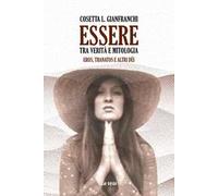 Essere: tra verità e mitologia. Eros, Thanatos e altri dèi