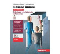 Essere umani. Antropologia, sociologia, metodologia della ricerca. Ediz. rossa. Per le Scuole superiori. Con Contenuto digitale (fornito elettronicamente)