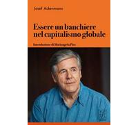 Essere un banchiere nel capitalismo globale