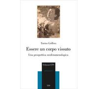 Essere un corpo vissuto. Una prospettiva neofenomenologica