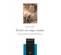 Essere un corpo vissuto. Una prospettiva neofenomenologica